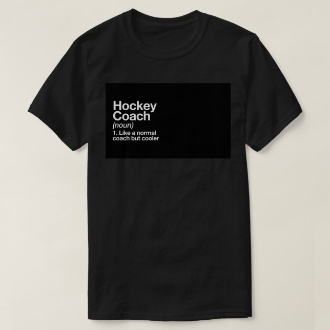 T-shirt Hockey Coach Funny Definition Trainer Gift Design  (Design devant)