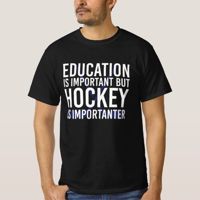 T-shirt Hockey is importanter Funny Hockey gifts (Devant)