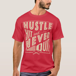 T-shirt Hockey sur gazon, frapper et ne jamais cesser