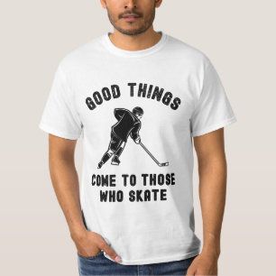 T-shirt Hockey sur glace : Les bonnes choses viennent à c