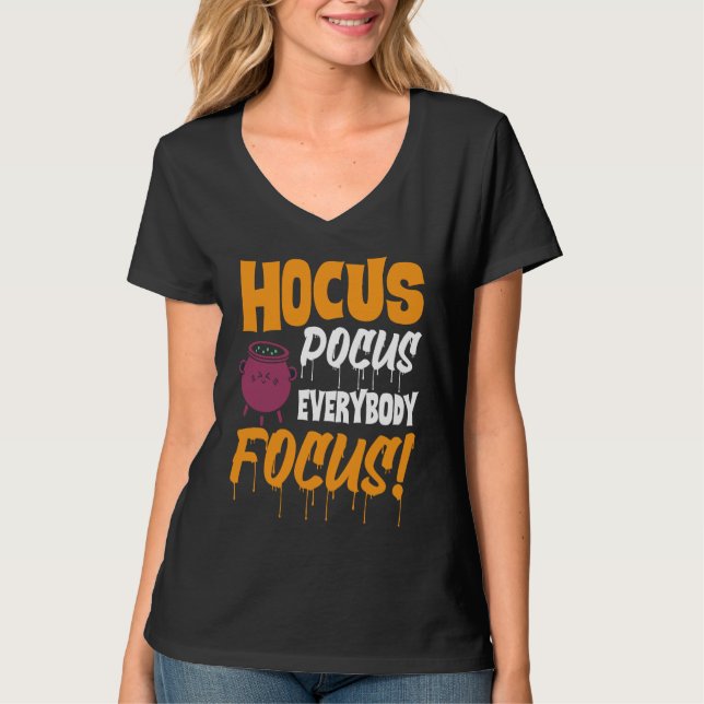 T-shirt Hocus Pocus Everybody Focus   Haloween (Devant)