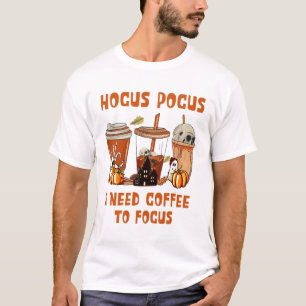 T-shirt hocus pocus j'ai besoin de café pour me concentrer