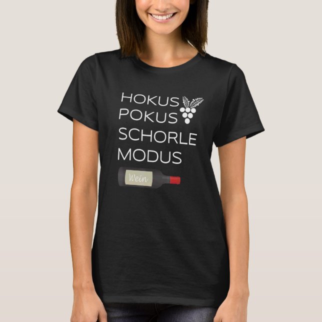 T-shirt Hokus Pokus Schorle Mode Vins Boissons Vin Festiva (Devant)