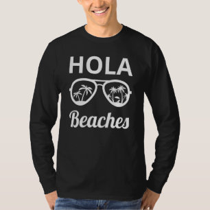 T-shirt Hola Beaches Lunettes de soleil Plage Vacances Été