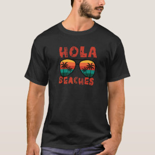 T-shirt Hola Beaches Lunettes d'été Croisière Vacances Pal