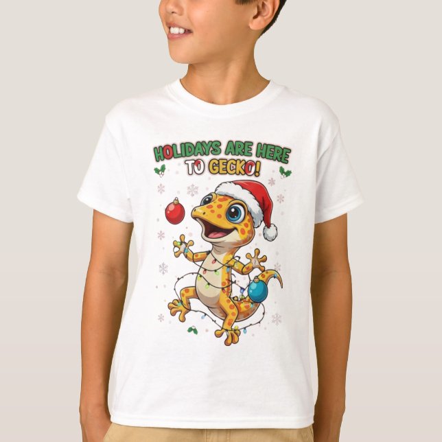 T-shirt Holidays Are Here to Gecko – Cute Christmas Gecko  (Devant)
