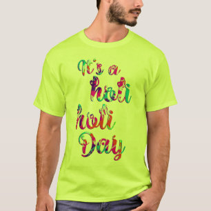 T-shirt holiES - C'EST UN HOLI HOLI DAY + votre backgr.