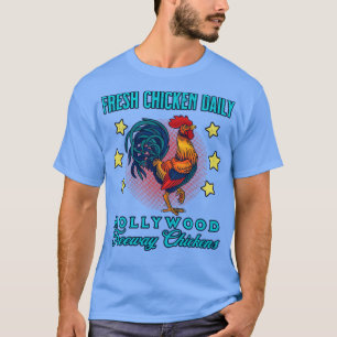 T-shirt Hollywood Freeway Fresh Chicken Daily Rooster Souv