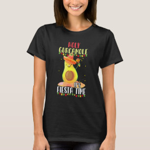 T-shirt Holy Guacamole C'est le Temps de la Fiesta Mexicai