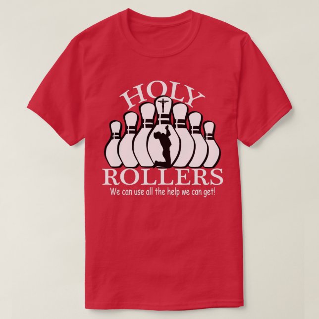 T-shirt Holy Rollers Matching Bowling Team T (Design devant)