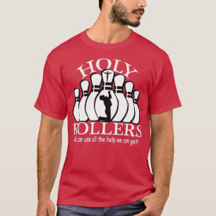 T-shirt Holy Rollers Matching Bowling Team T