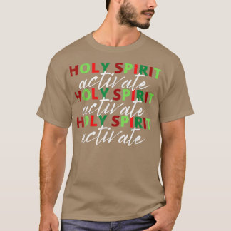 T-shirt Holy Spirit Activate Christmas Xmas Men & Women Pa