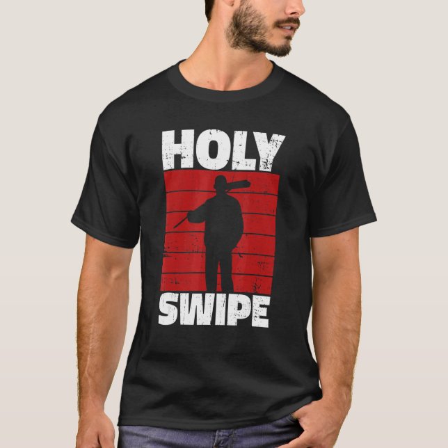 T-shirt Holy Swipe Quote for a Janitor (Devant)