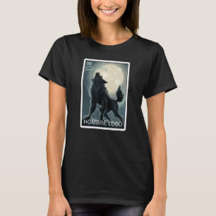 T-shirt Hombre Lobo Carte Werewolf Mexicaine Loterie Hombr