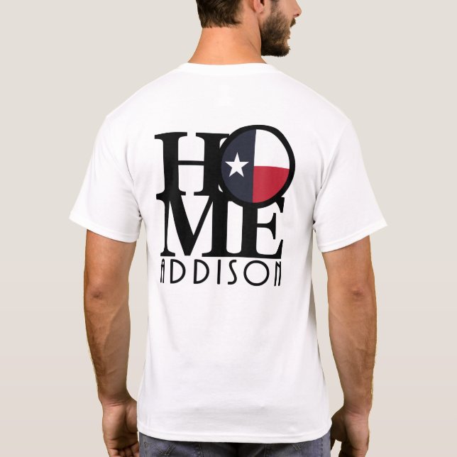T-shirt HOME Addison TX (Dos)