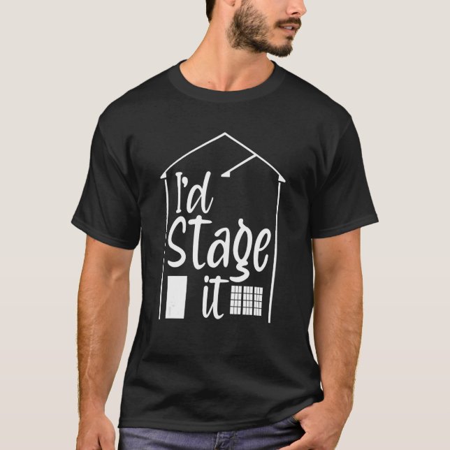 T-shirt Home Stages I stage it Décoration Décoration Décor (Devant)