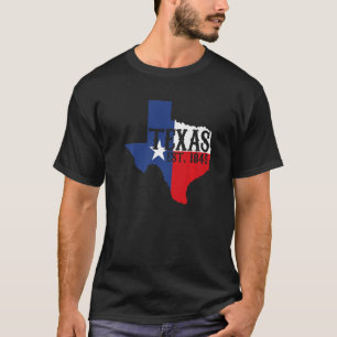 T-shirt Home State Texas Pride Texas Est 1845