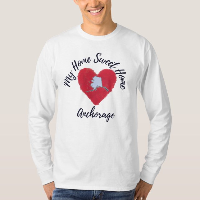 T-shirt Home Sweet Home Anchorage (Devant)