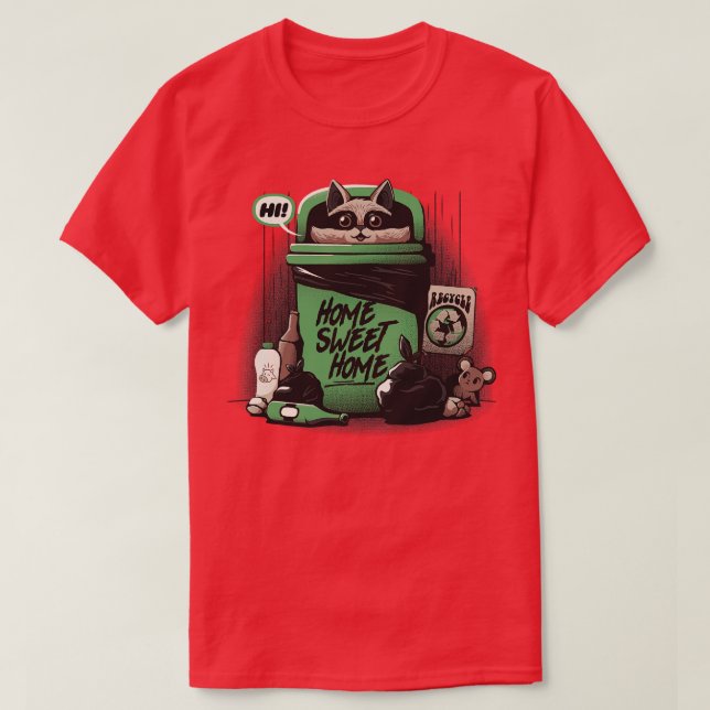 T-shirt Home Sweet Home Garbage Raccoon par Tobe Fonseca (Design devant)