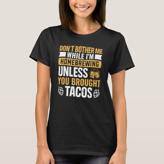 T-shirt Homebrewing Beer Brewing Alcohol Drinker Taco Love (Devant)