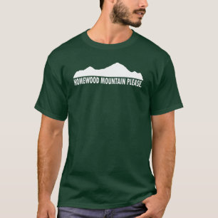 T-shirt Homewood Mountain Resort S'il vous plaît