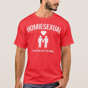 T-shirt Homiesexual C'Est Pas Sus Drôle Costume Couple Fem