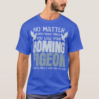 T-shirt Homing Pigeon Joke Pigeons Oiseaux Fanteur 2