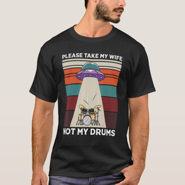 T-shirt Homme Alien Abduction Drummer S'Il Vous Plaît Pren (Devant)