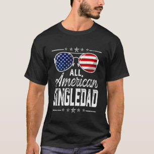 T-shirt Homme All American Singledad 4 juillet Patriotique