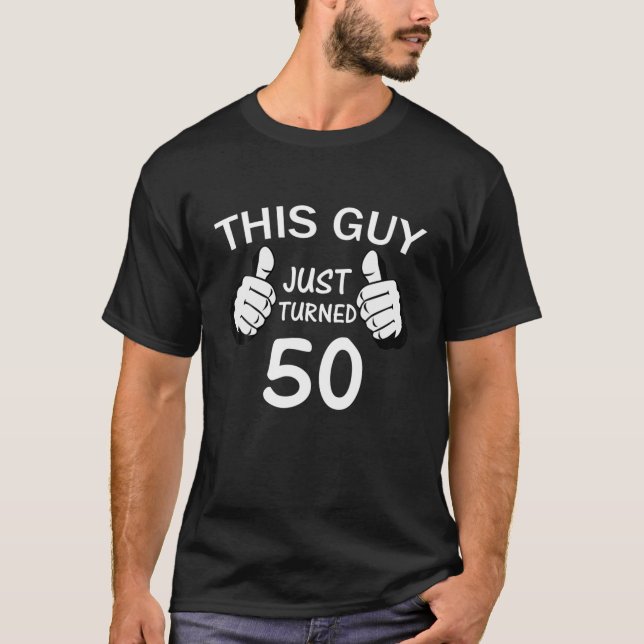 T-shirt Homme Ce Type Vient D'Avoir 50 Ans (Devant)