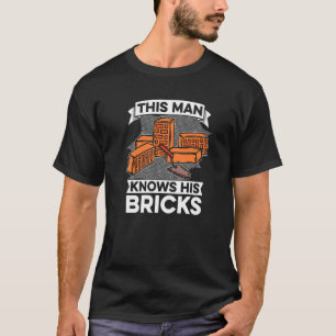 T-shirt Homme Cet Homme Connaît Ses Briques Masonry Brickl