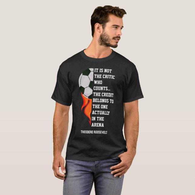 T-shirt HOMME DANS L'ARENA Custom Theodore Roosevelt Socce (Devant entier)