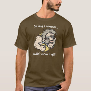 T-shirt Homme des cavernes !  Texte !  Chemise foncée