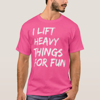 T-shirt Homme Fort Drôle Je Soulève Des Choses Lourdes Pou