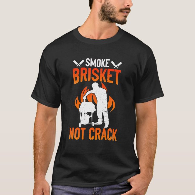 T-shirt Homme Fumer Brisket Pas Crack BBQ Drôle (Devant)