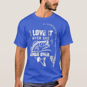 T-shirt Homme Je L'Aime Quand Elle Se Bend - Pêche Drôle