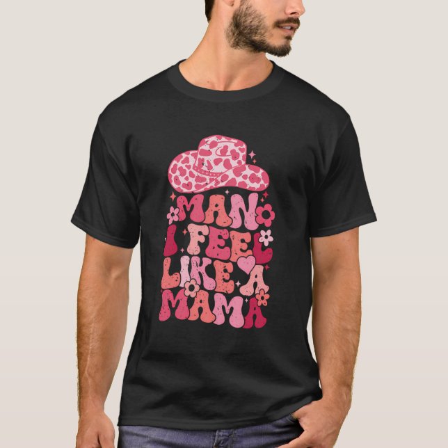 T-shirt Homme Je Me Sens Comme Une Maman (Devant)