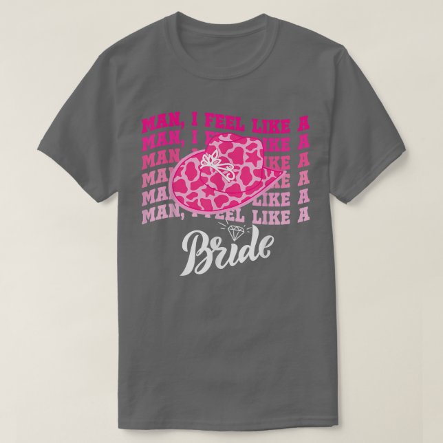 T-shirt Homme Je me sens comme une mariée rétro Cowboy Cas (Design devant)