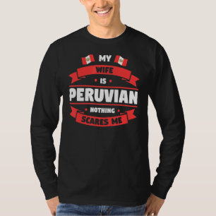 T-shirt Homme Ma Femme Est Péruvienne Rien Ne Me Fait Peur