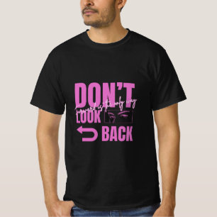 T-Shirt Homme Ne Regarde Pas En Arrière