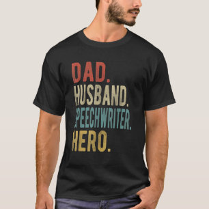 T-shirt Homme Papa Mari Rédacteur de discours Héros
