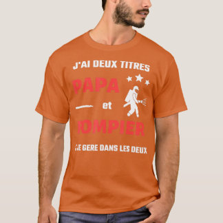 T-shirt Homme père pompier deux titres humour pompier homm