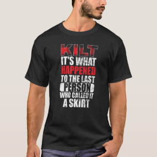 T-shirt Homme Traditionnel Kilt Portant Une Citation Pour