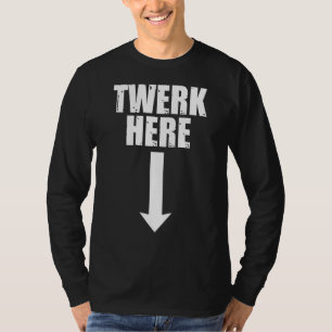 T-shirt Homme Twerk Ici Adulte Danser 1