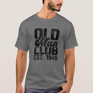T-shirt Hommes 1946 Anniversaire - Old Man Club Est. 1946