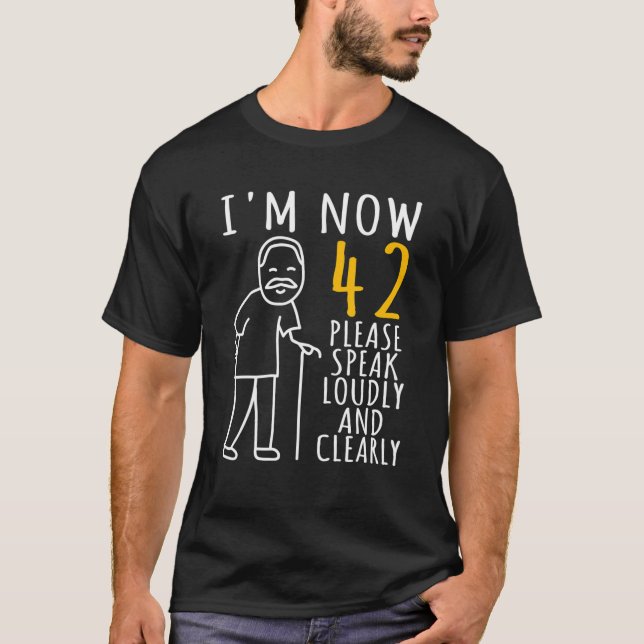 T-shirt Hommes 42E Anniversaire Pour Lui | J'ai maintenant (Devant)
