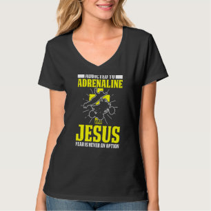 T-shirt Hommes Addicés À L'Adrénaline Et Jésus La Peur Est