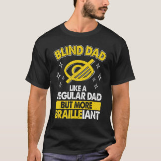 T-shirt Hommes Aveugle Papa Comme Papa Régulier Mais Brail