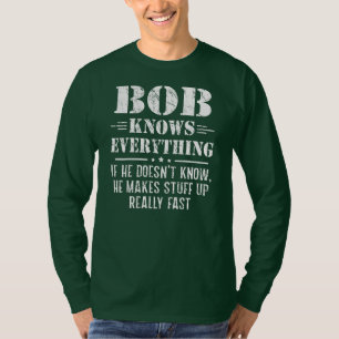 T-shirt Hommes Bob Tout savoir Fête des pères Drôle Bob
