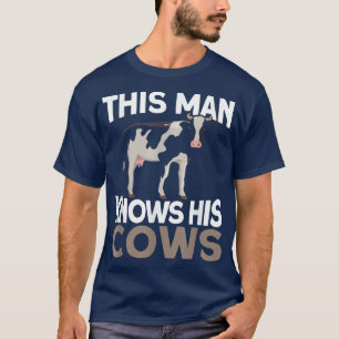 T-shirt Hommes Cet Homme Connaît Ses Vaches Fermier Laitie